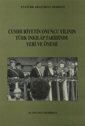 Cumhuriyetin Onuncu Yılının Türk İnkılap Tarihinde Yeri ve Önemi - 1