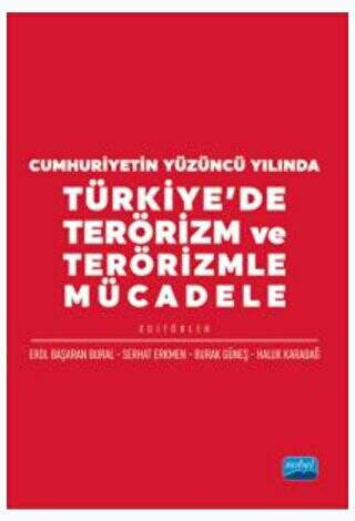 Cumhuriyetin Yüzüncü Yılında Türkiye’de Terörizm ve Terörizmle Mücadele - 1