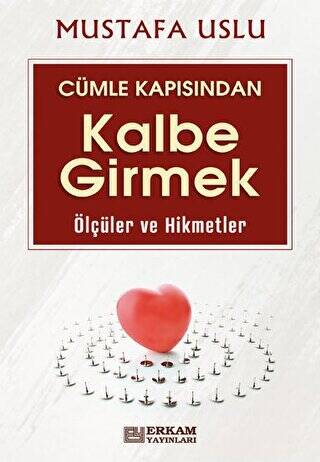 Cümle Kapısından Kalbe Girmek Ölçüler ve Hikmetler - 1