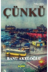 Çünkü - Arsine Yayıncılık