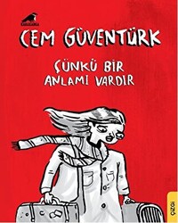 Çünkü Bir Anlamı Vardır - 1