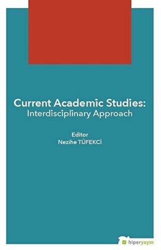 Current Academic Studies: Interdisciplinary Approach - 1
