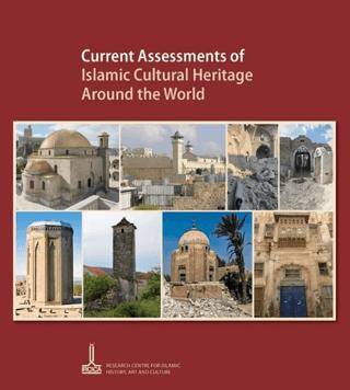 Current Assessments Of Islamic Cultural Heritage Around The World - 1