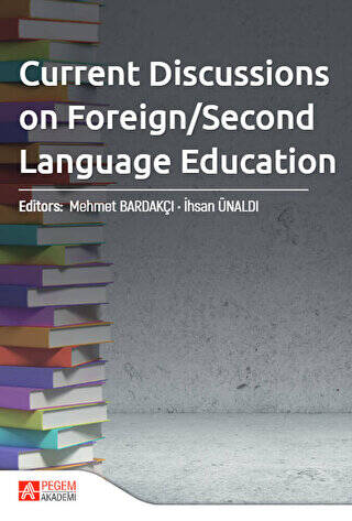 Current Discussions On Foreign - Second Language Education - 1