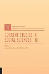 Current Studies In Social Sciences III AYBAK 2021 Mart - 1