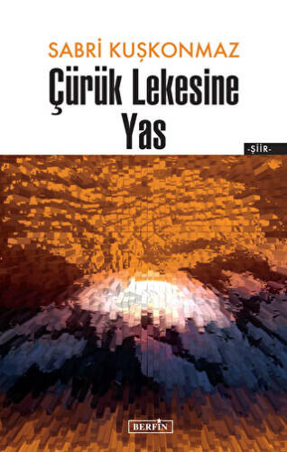 Çürük Lekesine Yas - 1