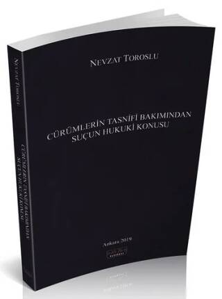 Cürümlerin Tasnifi Bakımından Suçun Hukuki Konusu - 1