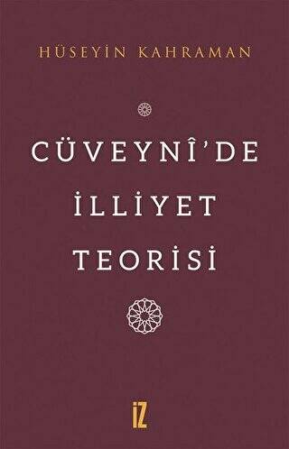 Cüveyni’de İlliyet Teorisi - 1