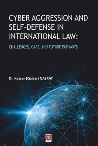 Cyber Aggression and Self–Defense in International Law - 1