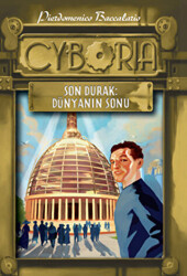 Cyboria 2 - Son Durak: Dünyanın Sonu - 1