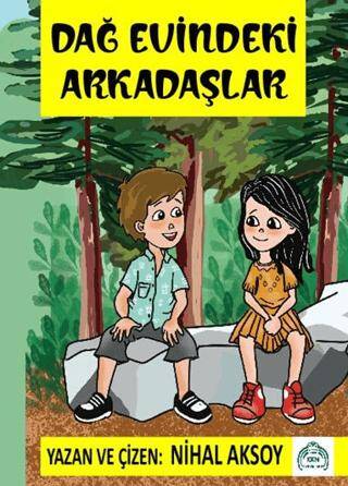 Dağ Evindeki Arkadaşlar - 1