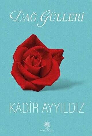 Dağ Gülleri - 1