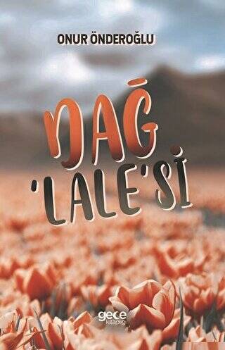 Dağ Lale`si - 1