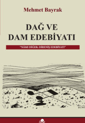 Dağ ve Dam Edebiyatı - Özge Yayınları