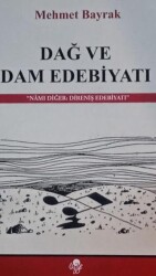 Dağ ve Dam Edebiyatı - 1