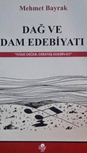 Dağ ve Dam Edebiyatı - 1