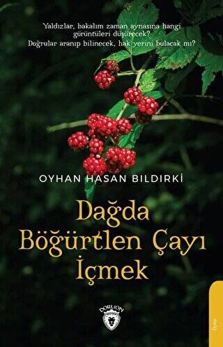 Dağda Böğürtlen Çayı İçmek - 1