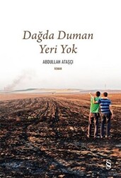 Dağda Duman Yeri Yok - 1