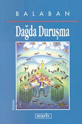 Dağda Duruşma - 1