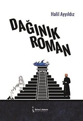 Dağınık Roman - 1