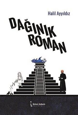 Dağınık Roman - 1