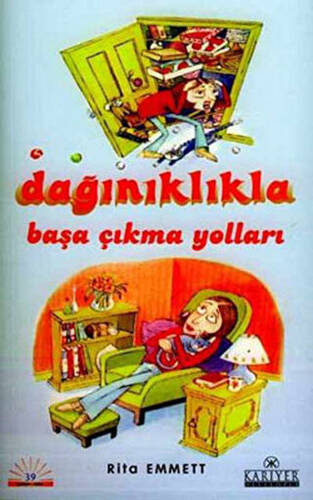 Dağınıklıkla Başa Çıkma Yolları - 1