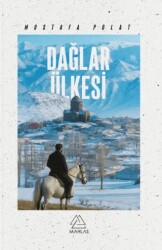 Dağlar Ülkesi - Mahlas Yayınları