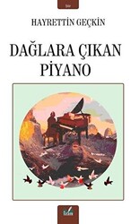 Dağlara Çıkan Piyano - 1