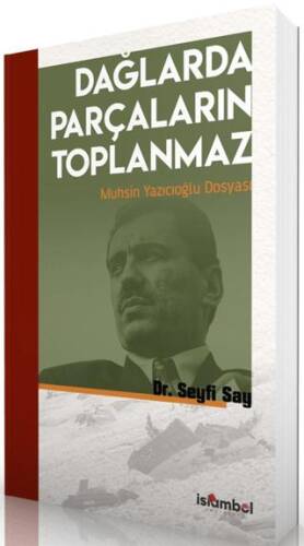 Dağlarda Parçaların Toplanmaz - 1