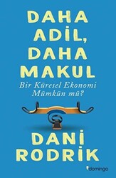 Daha Adil Daha Makul Bir Küresel Ekonomi Mümkün mü? - 1