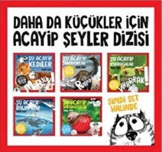 Daha da Küçükler İçin Acayip Şeyler Dizisi Seti - 5 Kitap Takım - 1