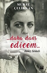 Daha Dans Edicem - 1