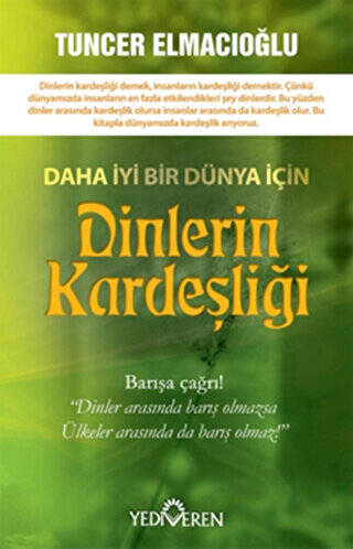 Daha İyi Bir Dünya İçin Dinlerin Kardeşliği - 1