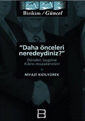 Daha Önceleri Neredeydiniz? - 1