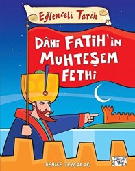 Dahi Fatih`in Muhteşem Fethi - Eğlenceli Tarih - 1