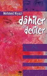 Dahiler ve Deliler - 1