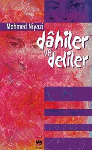 Dahiler ve Deliler - 1