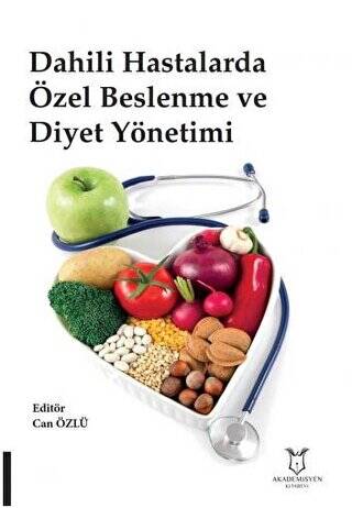 Dahili Hastalarda Özel Beslenme ve Diyet Yönetimi - 1