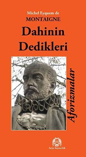 Dahinin Dedikleri Aforizmalar - 1