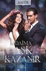 Daima Aşk Kazanır - 1