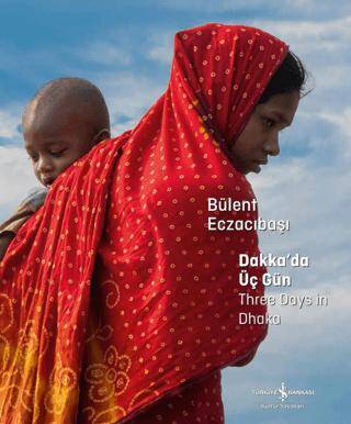 Dakka’da Üç Gün – Three Days in Dhaka - 1