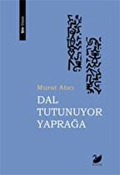 Dal Tutunuyor Yaprağa - 1