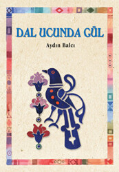 Dal Ucunda Gül - 1