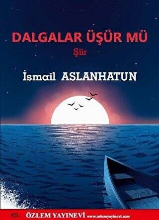 Dalgalar Üşür mü? - 1