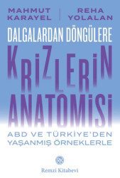 Dalgalardan Döngülere Krizlerin Anatomisi - Remzi Kitabevi