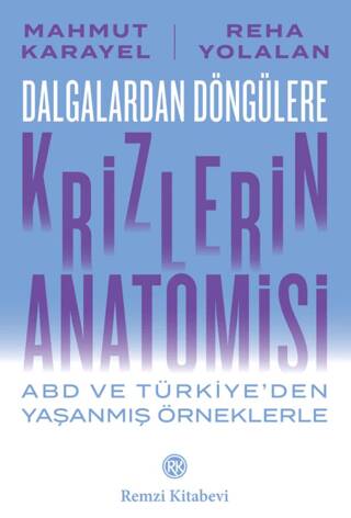 Dalgalardan Döngülere Krizlerin Anatomisi - 1