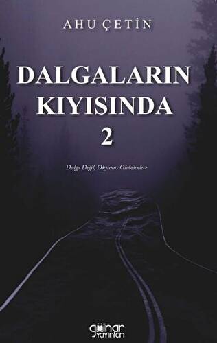 Dalgaların Kıyısında - 2 - 1
