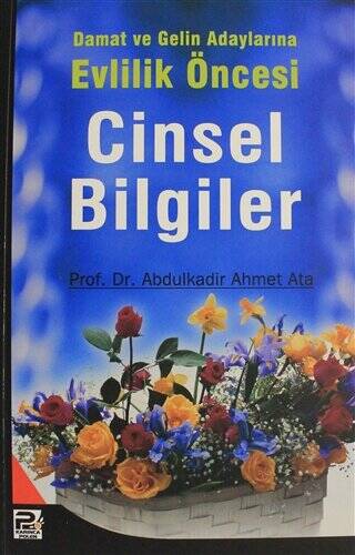 Damat ve Gelin Adaylarına Evlilik Öncesi Cinsel Bilgiler - 1