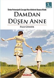 Damdan Düşen Anne - 1