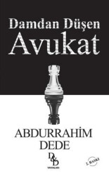 Damdan Düşen Avukat - DD Yayınları